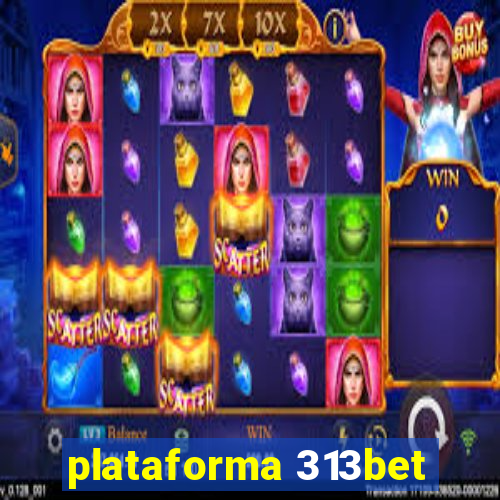 plataforma 313bet